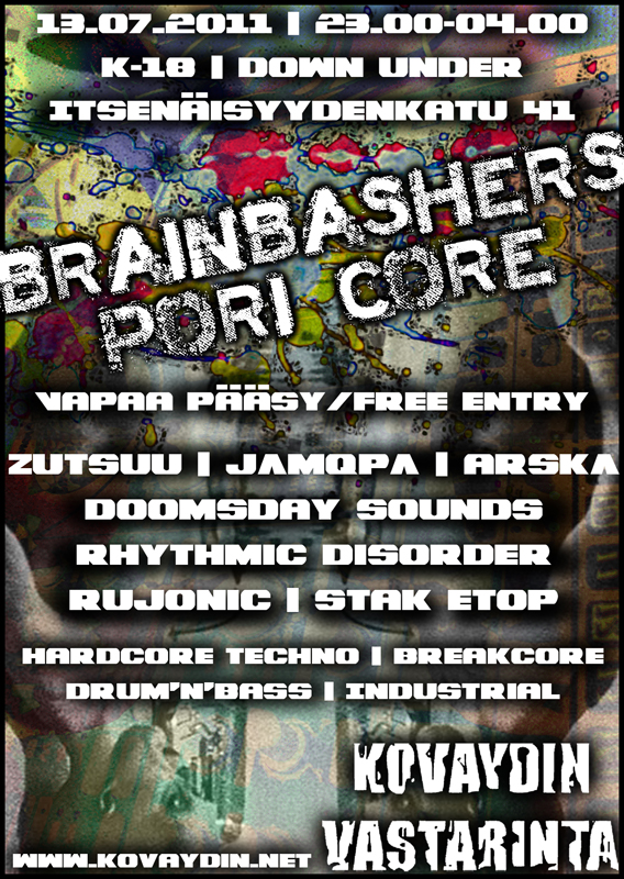 Brainbashers: Pori Core, 13.7.2011 @ Down Under / Pori